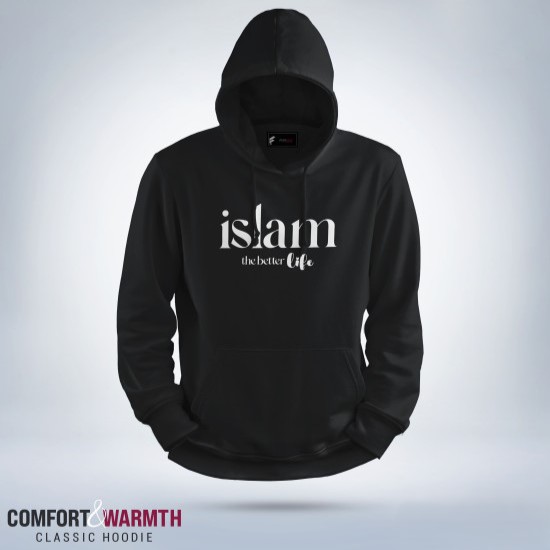 “Islam the better life” ইসলামিক হুডি (কালো)