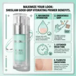 Sheglam Good Grip হাইড্রেটিং প্রাইমার 45ml